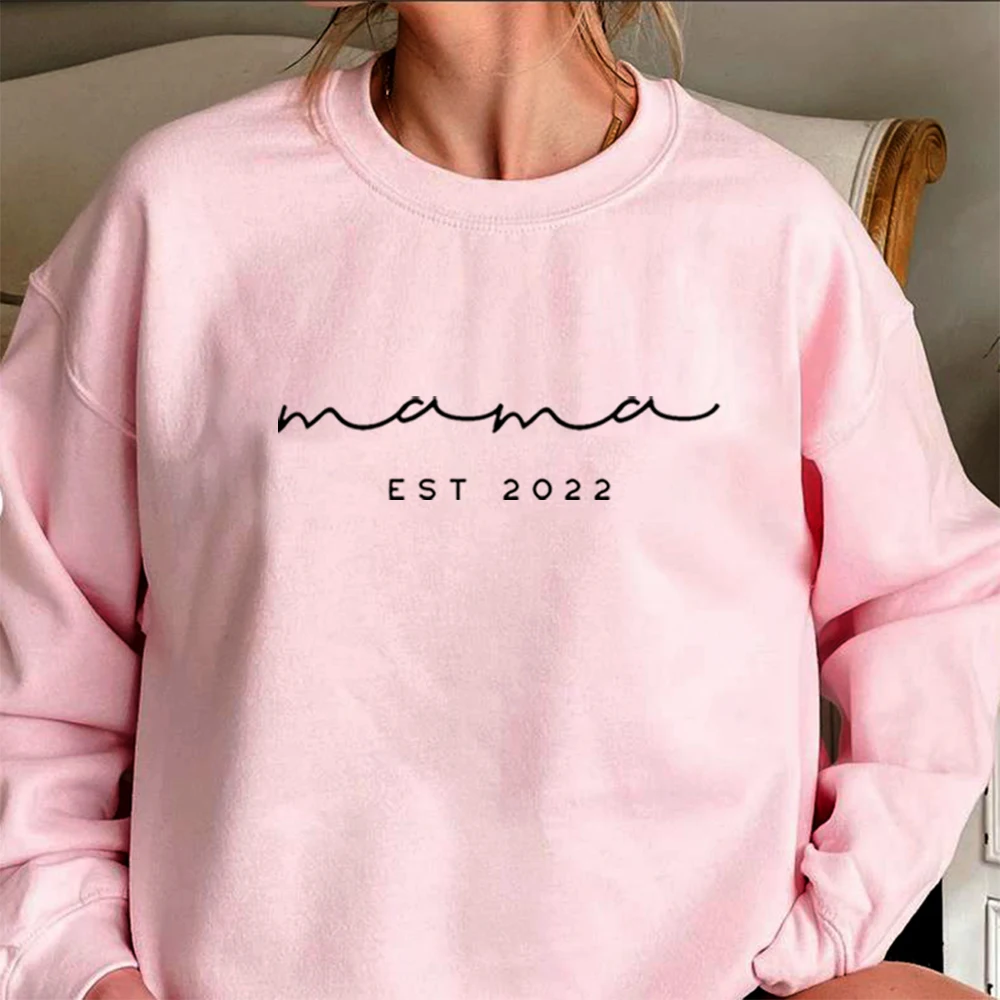 Mama EST 2022 Sweatshirt Mama Sweatshirt Valentine\'s Day Shirt Mothers Day Gift Gift for Her Birthday Gift Women Fashion Hoodies