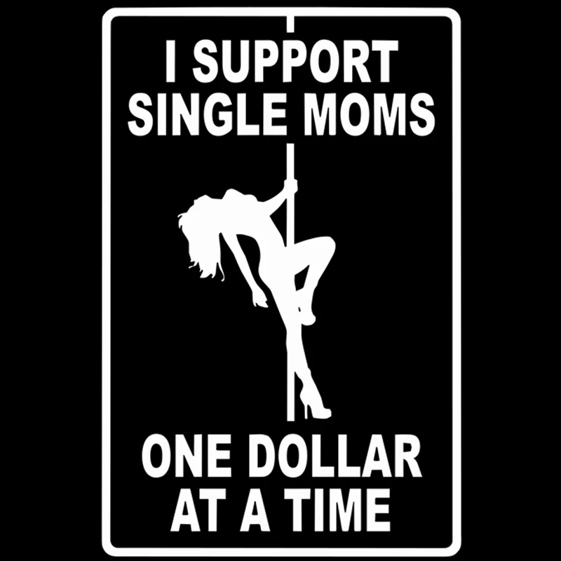 I Support Single Moms， ONE Dollar at A TIME ！Removable colored car stickers for volkswagen bmw e46 bmw e90 passat b6 car sticker automobile car accessories