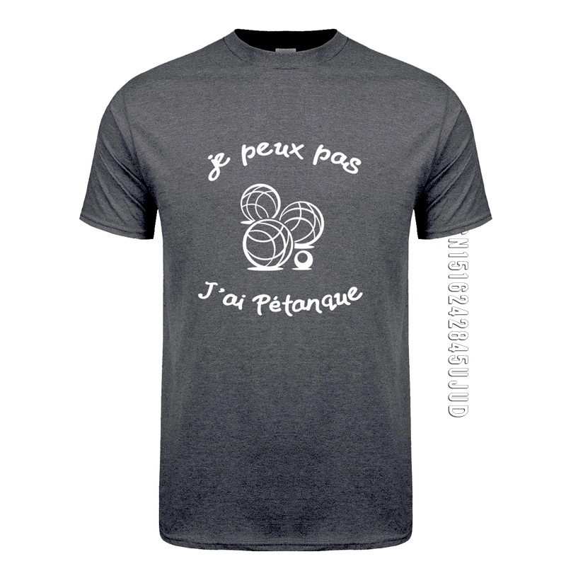 Funny French Petanque boule T Shirt Men O Neck Cotton T-shirts Mans Camisetas Gift Custom Birthday Clothes