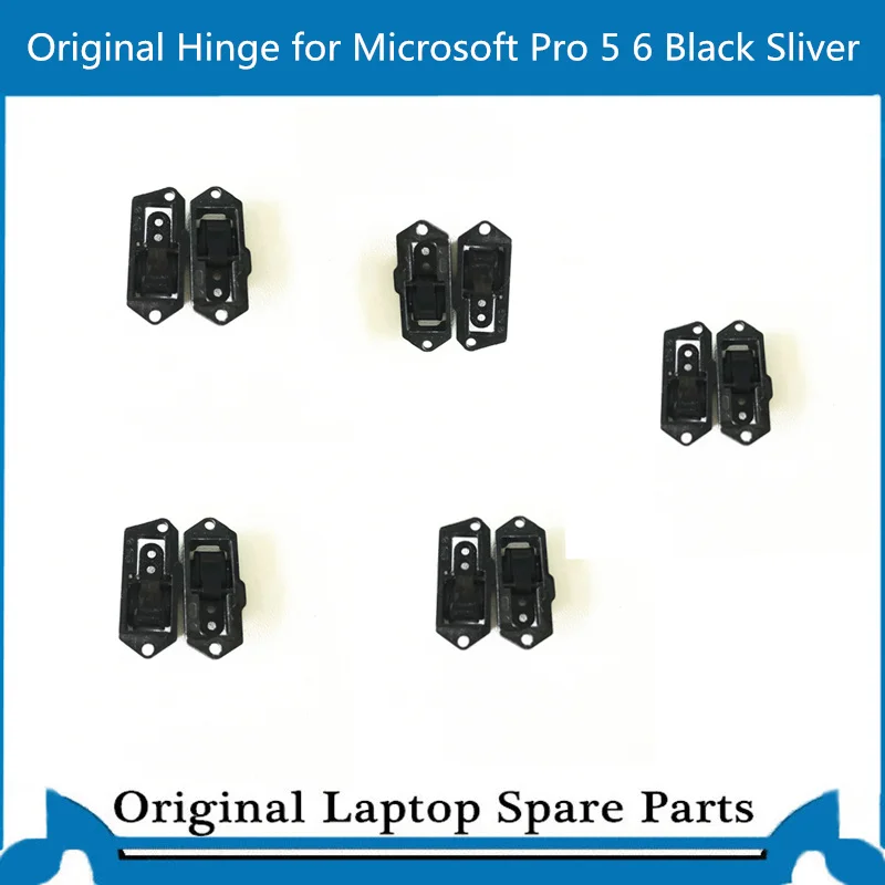 5PCS/Lot Genuine LCD Hinge for Surface Pro 5 1796 Hinge Pro 6 Right Left Hinge Black Worked Well