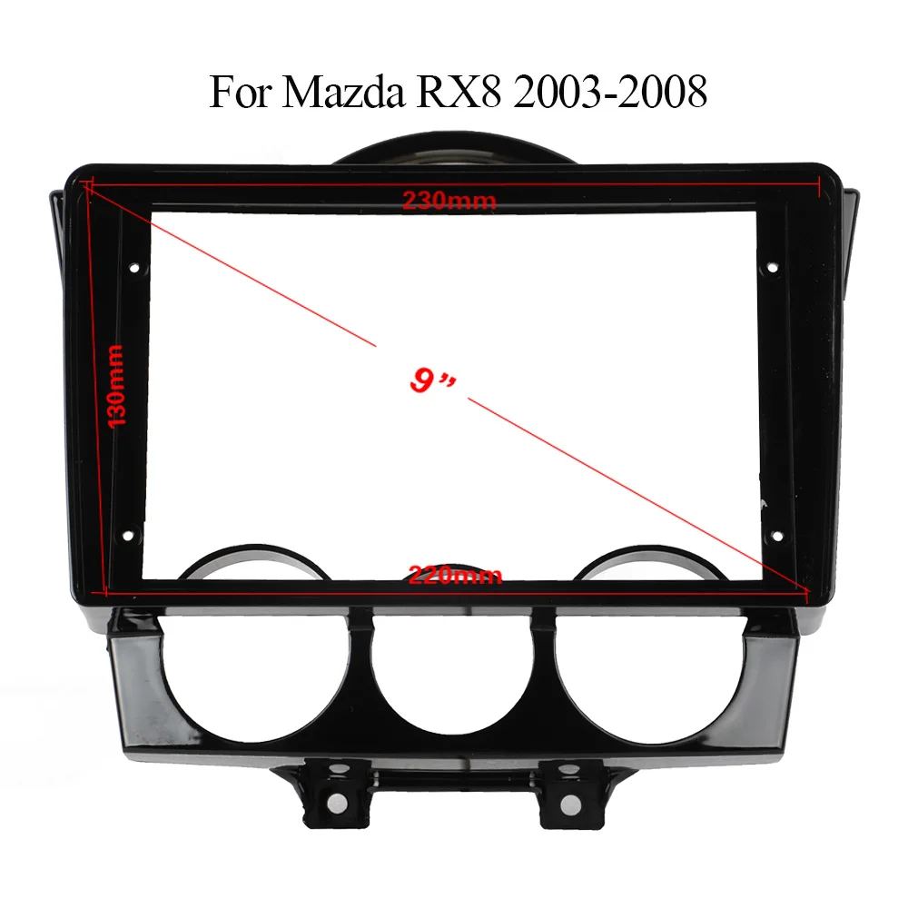 

Double Din Black ABS Trim Fascia Frame For Mazda RX8 2003-2008 Refit Car Android 9" Radio Navigation DVD Mounting Dashboard