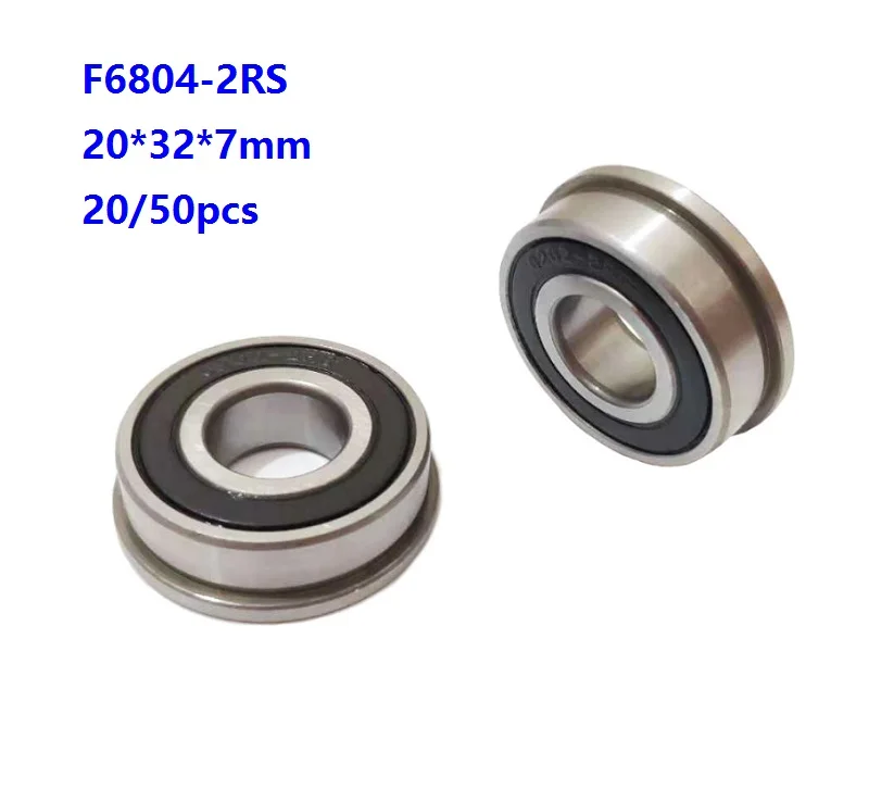 

20/50pcs F6804-2RS F6804RS Double rubber cover 20*32*7mm Flange Ball Bearing Deep Groove Ball bearing 20×32×7mm