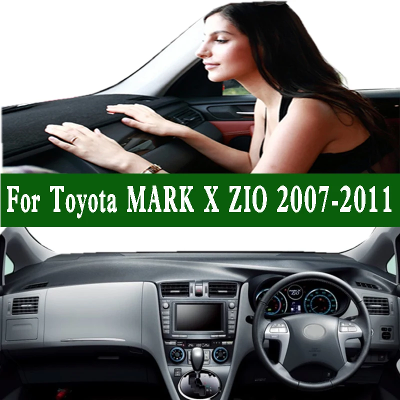 

For Toyota Mark X ZIO ANA10 350G 250G 240G 2007-2011 Dashmat Dashboard Cover Instrument Panel Pad Anti-Dirt Proof Ornament