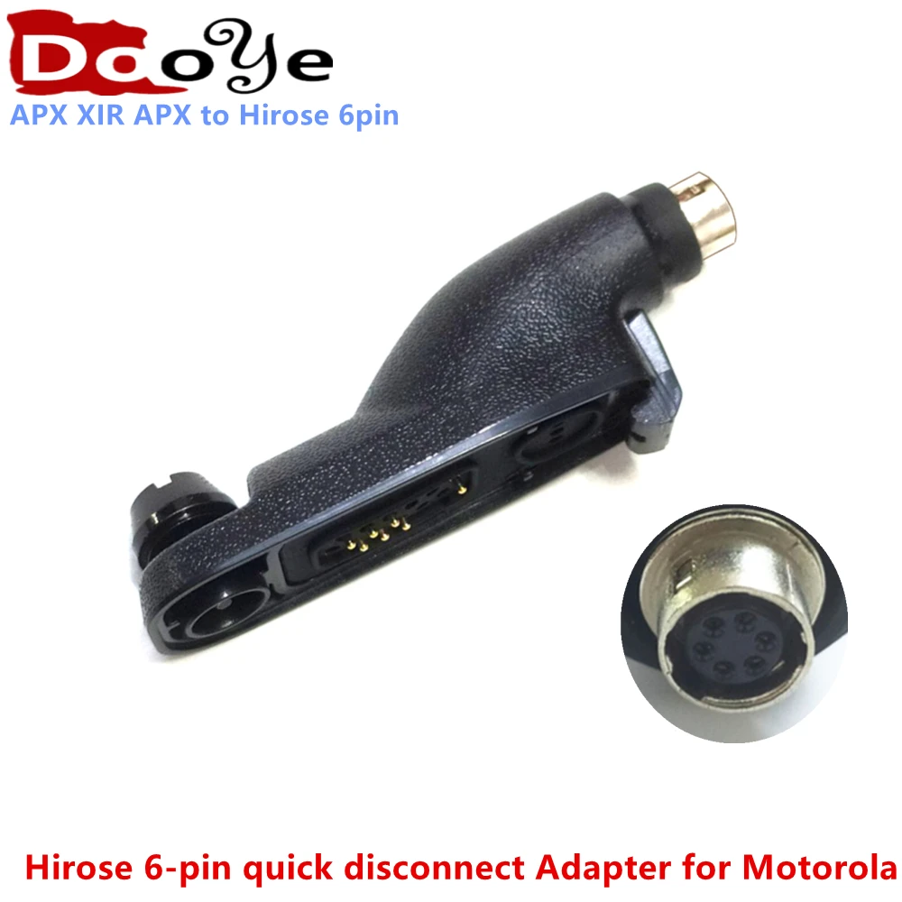 Hirose 6-pin quick disconnect Adapter for Motorola TRBO XPR APX DGP XIR series radios DP3600 APX8000 XPR6500 SRX2200 XiR P8628