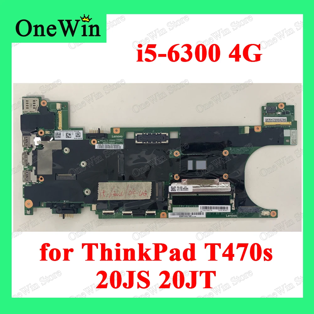 

i5-6300 4G for ThinkPad T470s 20JS 20JT Laptop Motherboard FRU 01ER312 01ER312 01ER313 01ER350 01ER353 01ER354