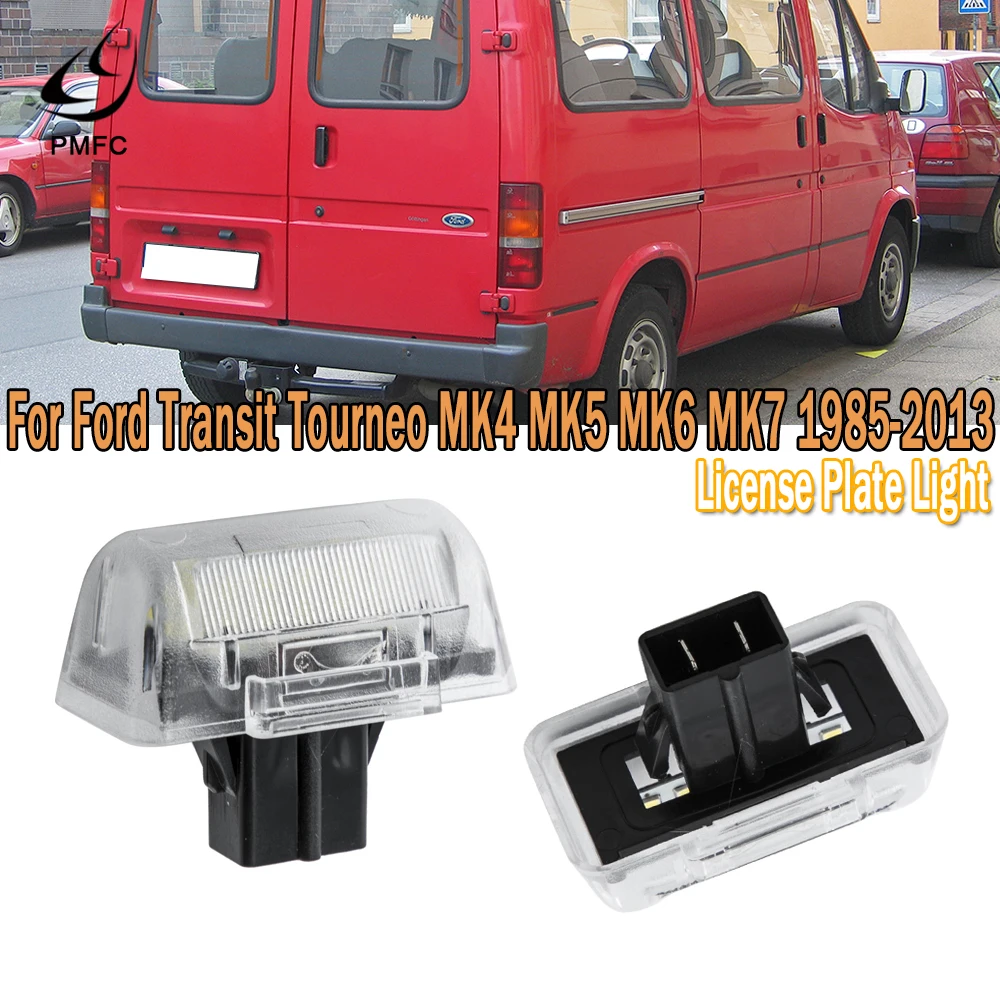 PMFC 1Pair For Ford Transit Tourneo MK4 MK5 MK6 MK7 1985-2013 LED License Number Plate Light White 1672263 4388111