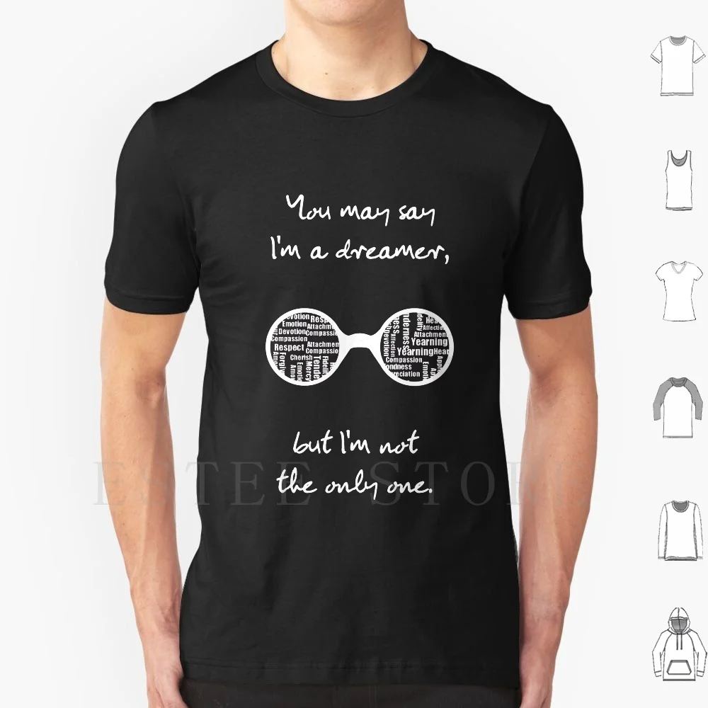 Vous pouvez dire que je suis un rêveur t-shirt coton hommes bricolage impression imaginez les paroles imaginent les paroles imaginer