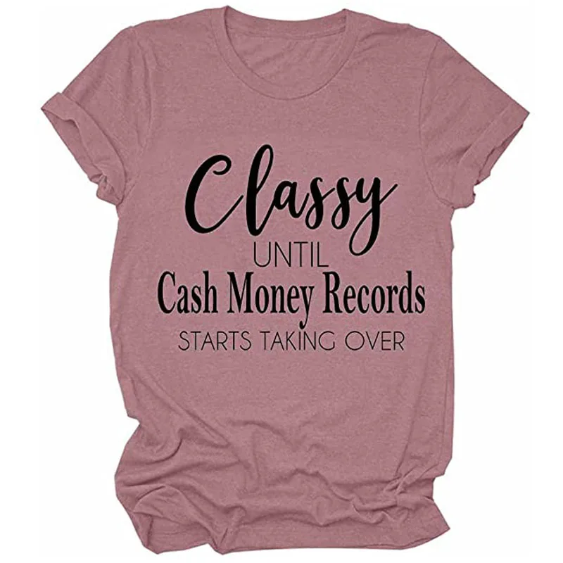 

Womens Classy Sarcastic Shirt Funny Short Sleeve T-Shirts with Sayings Novelty Graphic Tee Tops