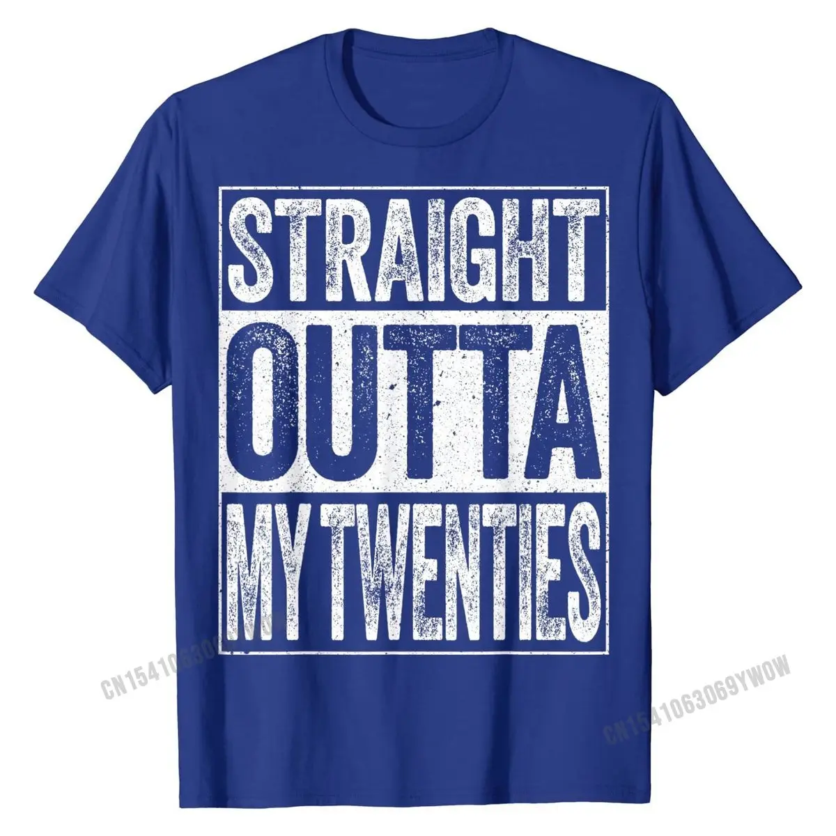 Straight Outta My Twenties T-Shirt Funny 30th Birthday Gift T-Shirt Design Top T-shirts Hot Sale Tops Shirt Cotton Young Custom