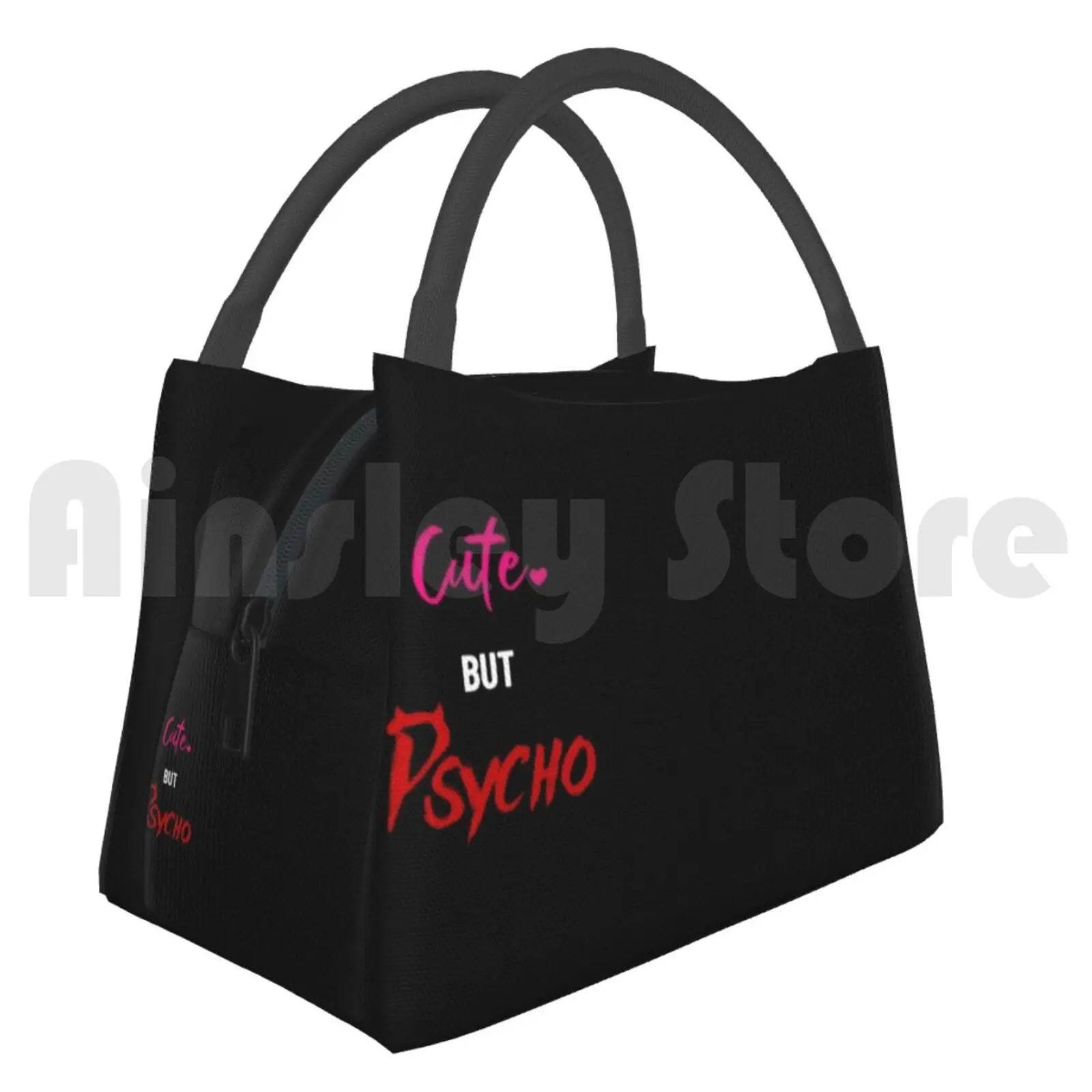 Portable Insulation Bag Cute But Psycho Cute Psycho Sweet Crazy Womens Girls Typography Lovely Blonde Quinn