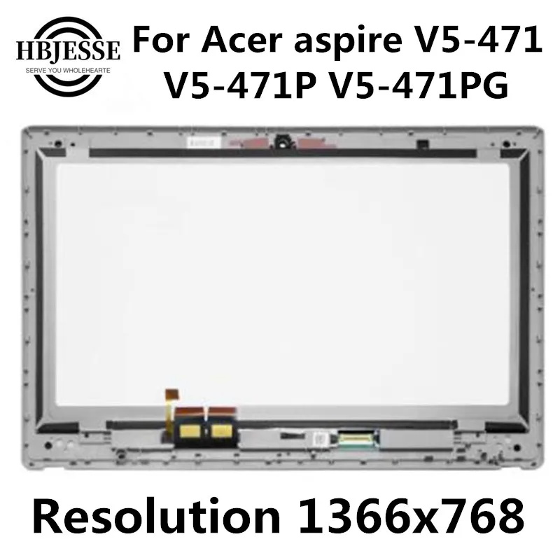 

100% Test well original for Acer V5-471 V5-471P LCD assembly V5-471G LCD assembly V5-471 LCD touch screen 1366*768 with frame