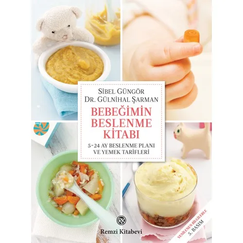 My baby Nutrition Book: 5-24 Month Diet Plan and Dining-Gulnihal Şarman