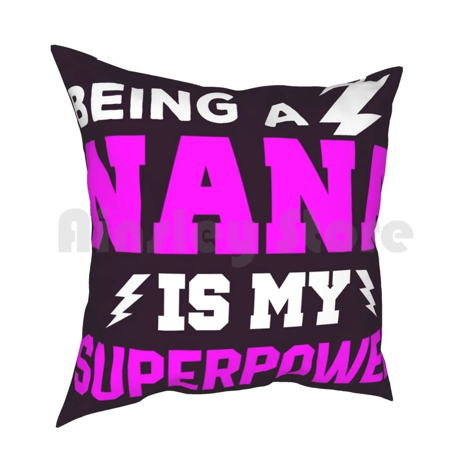 Being A Nana Is My Superpower Pillow Case Printed Home Soft DIY Pillow cover Nana Nana Grandma Nana Superpower Superhero