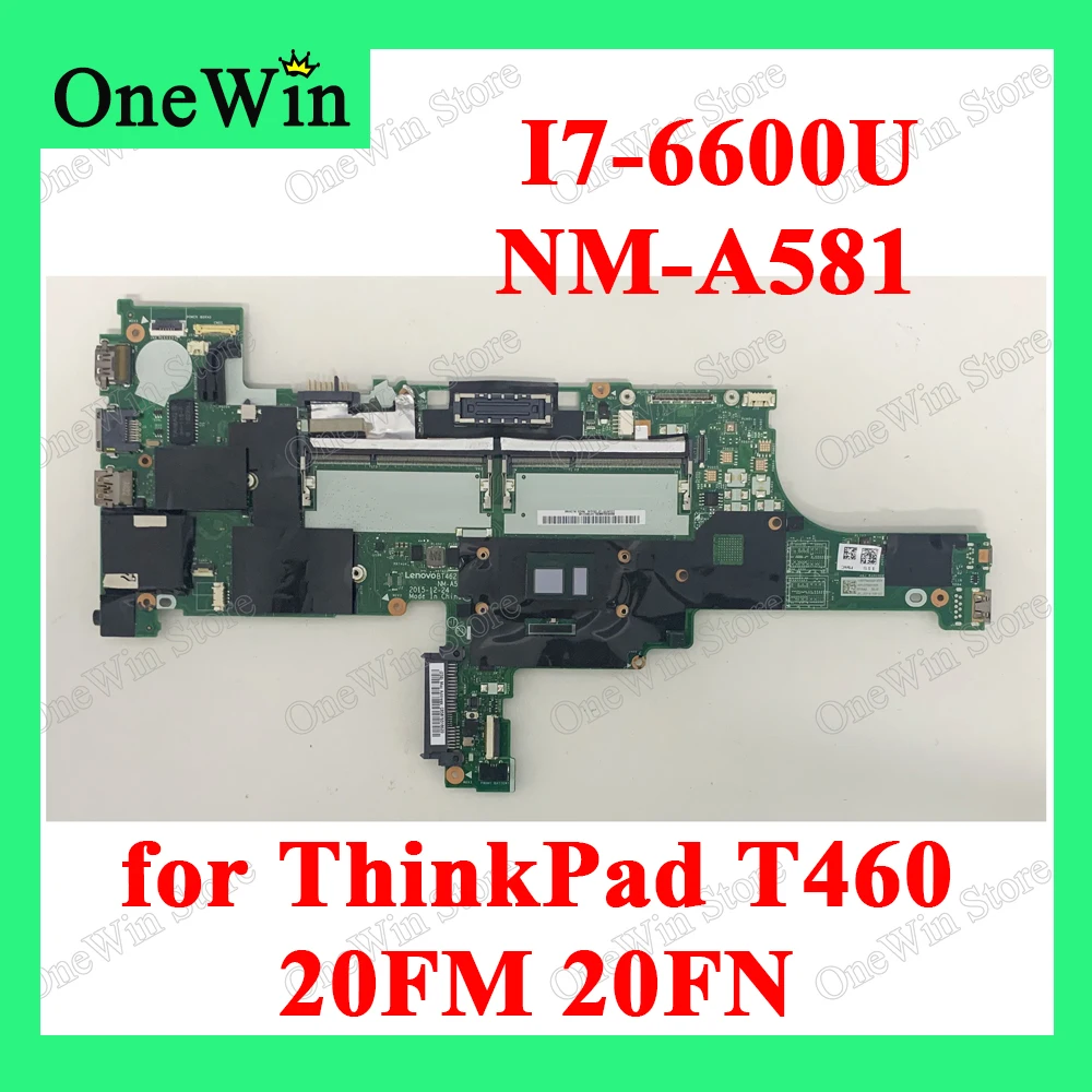 

for ThinkPad T460 20FM 20FN NOK I7-6600U UMA Laptop Motherboards 01AW345 01AW349 01AW348 01AW344 01AW347 01AW350 01AW346 01AW351