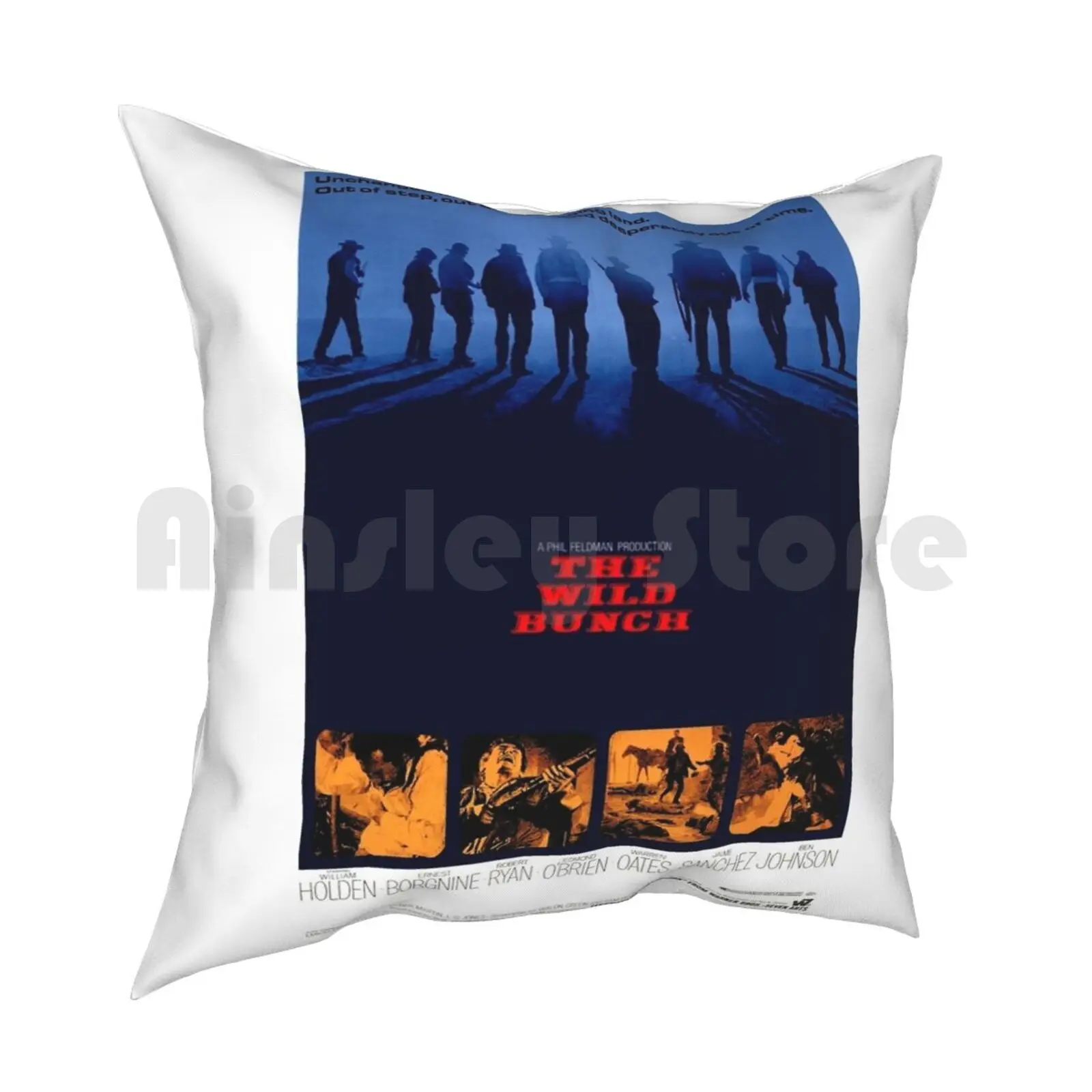 The Wild Bunch 1969 Pillow Case Printed Home Soft Throw Pillow The Wild Bunch William Holden Robert Ryan Ernest Borgnine