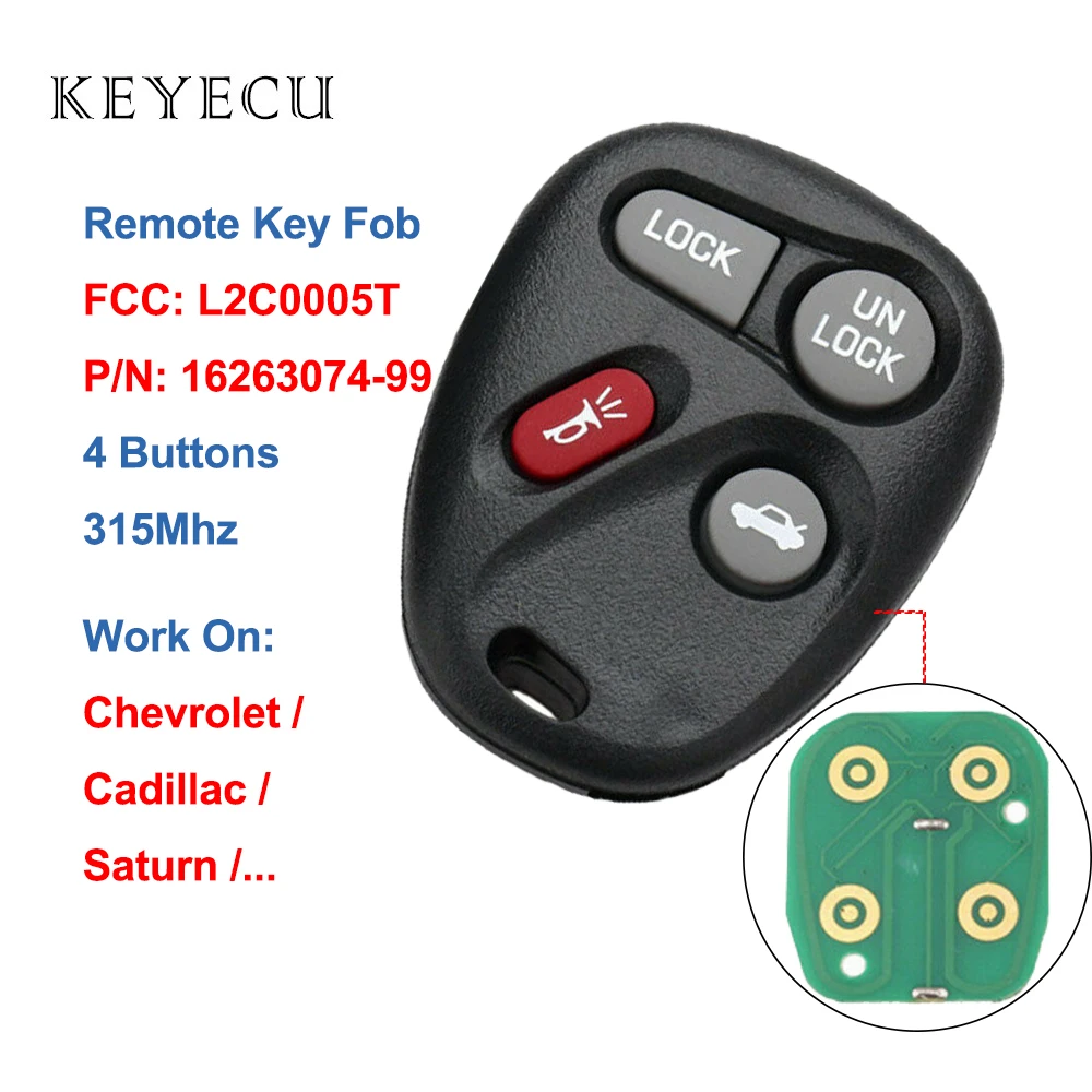 

Keyecu L2C0005T Keyless Entry Remote Car key 4 Buttons 315Mhz for Chevrolet for Pontiac for Saturn for Cadillac GM#: 16263074-99