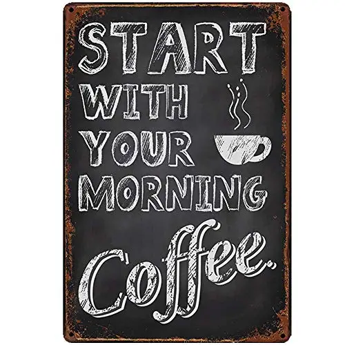 

Start with Your Moring Wall Poster Tin Sign Vintage BBQ Restaurant Dinner Room Cafe Shop Decor