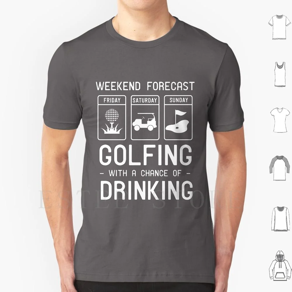 Weekend Forecast. Golfing With A Chance Of Drinking T Shirt Cotton Men DIY Print Weekend Forecast Forecast Drinking Booze Beer