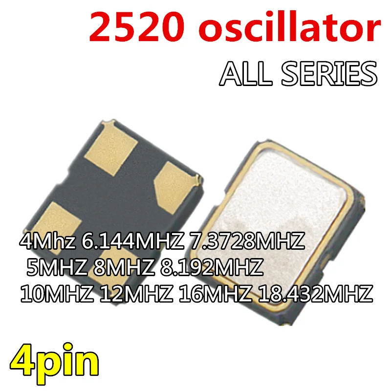 2pcs 2520 oscillator 4pin 2.5x2.0mm crystal oscillator 4Mhz 6.144MHZ 7.3728MHZ 5MHZ 8MHZ 8.192MHZ 10MHZ 12MHZ 16MHZ 18.432MHZ