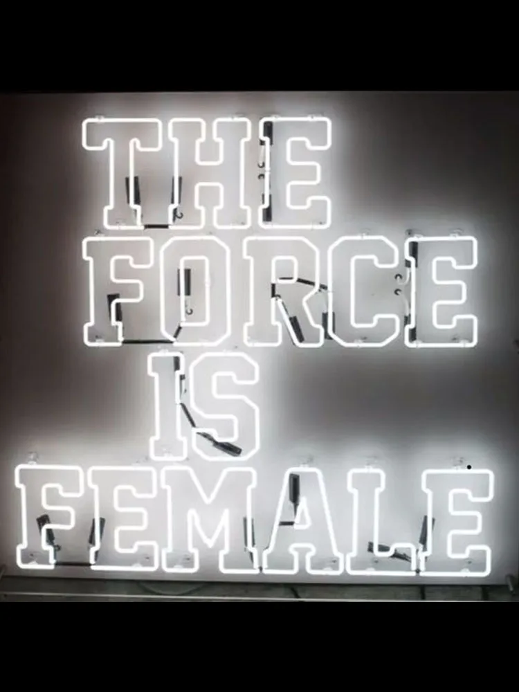 

Neon Sign For the force is female Lamp restaurant light Hotel Personalized handmade real glass tubes custom Impact Attract light