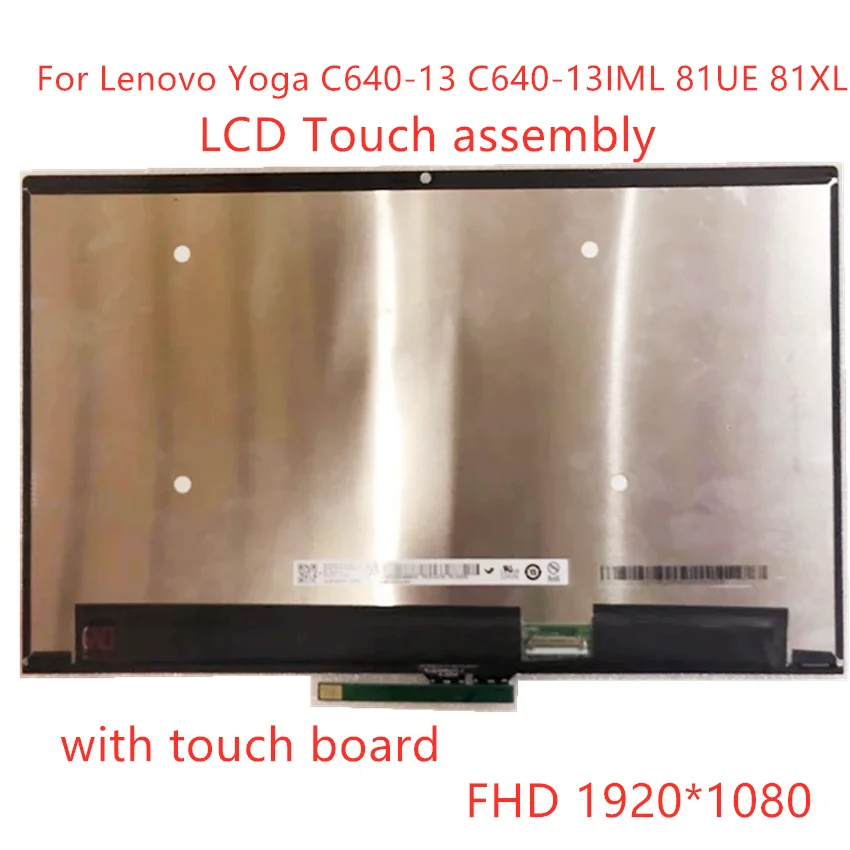 13.3“ FHD 1920*1080 For Lenovo Yoga C640-13 Series C640-13IML 81UE 81XL LCD Touch Screen Digitizer Laptop Replacement Assembly