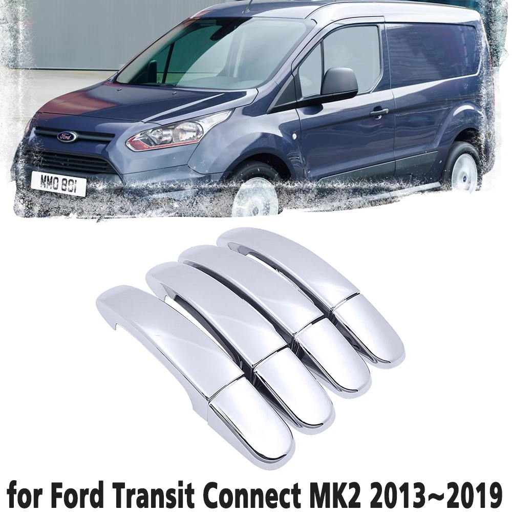 

Luxury chrome door handle cover trim protection cover for Ford Transit Connect MK2 Wagon 2013~2019 Car accessory sticker 2014