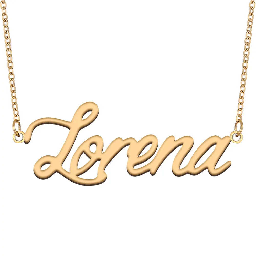 Lorena Name Necklace Personalized Women Stainless Steel Jewelry Gold Plated Nameplate Pendant Femme Mothers Girlfriend Gift