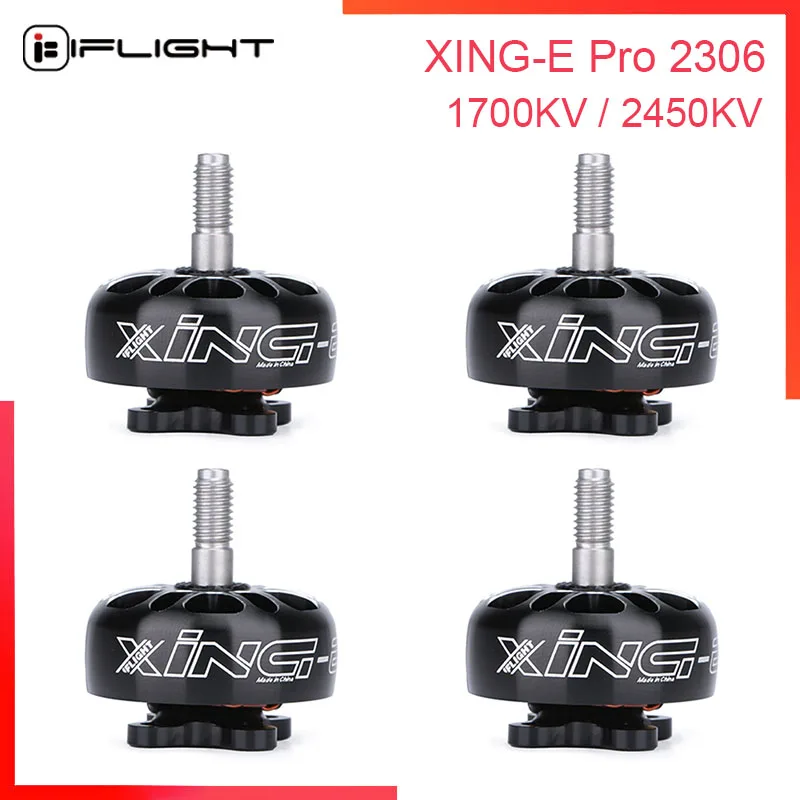 

4Pcs iFlight XING-E Pro 2306 1700KV/2450KV 2-6S FPV motor compatible with 5inch propeller for FPV RC Racing Drone