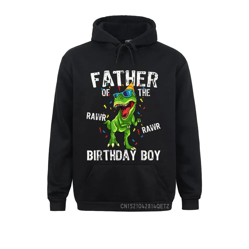 

Father Of The RAWR Birthday Boy Chic Funny Dinosaurs Gift Long Sleeve Hoodies Mens Sweatshirts Unique Clothes 2021 Fashion