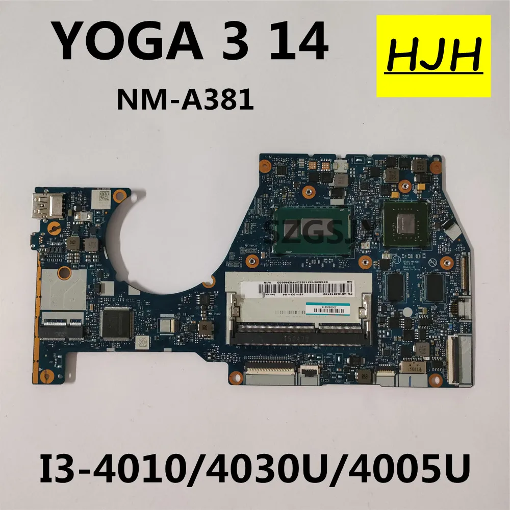 For Lenovo YOGA 3 14 Laptop Motherboard NM-A381  With I3-4010 / 4030U / 4005U CPU 2G Video card 100% full tes