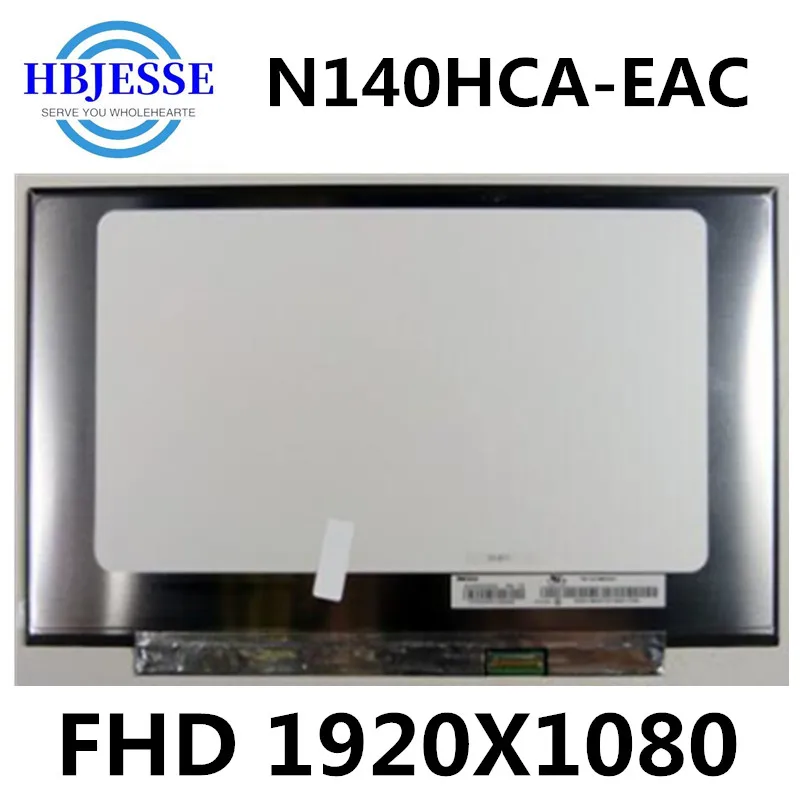 

Original N140HCA-EAC compatible models Matrix for Laptop 14.0" 30Pin eDP FHD 1920X1080 Matte LED Screen LCD Display Replacement