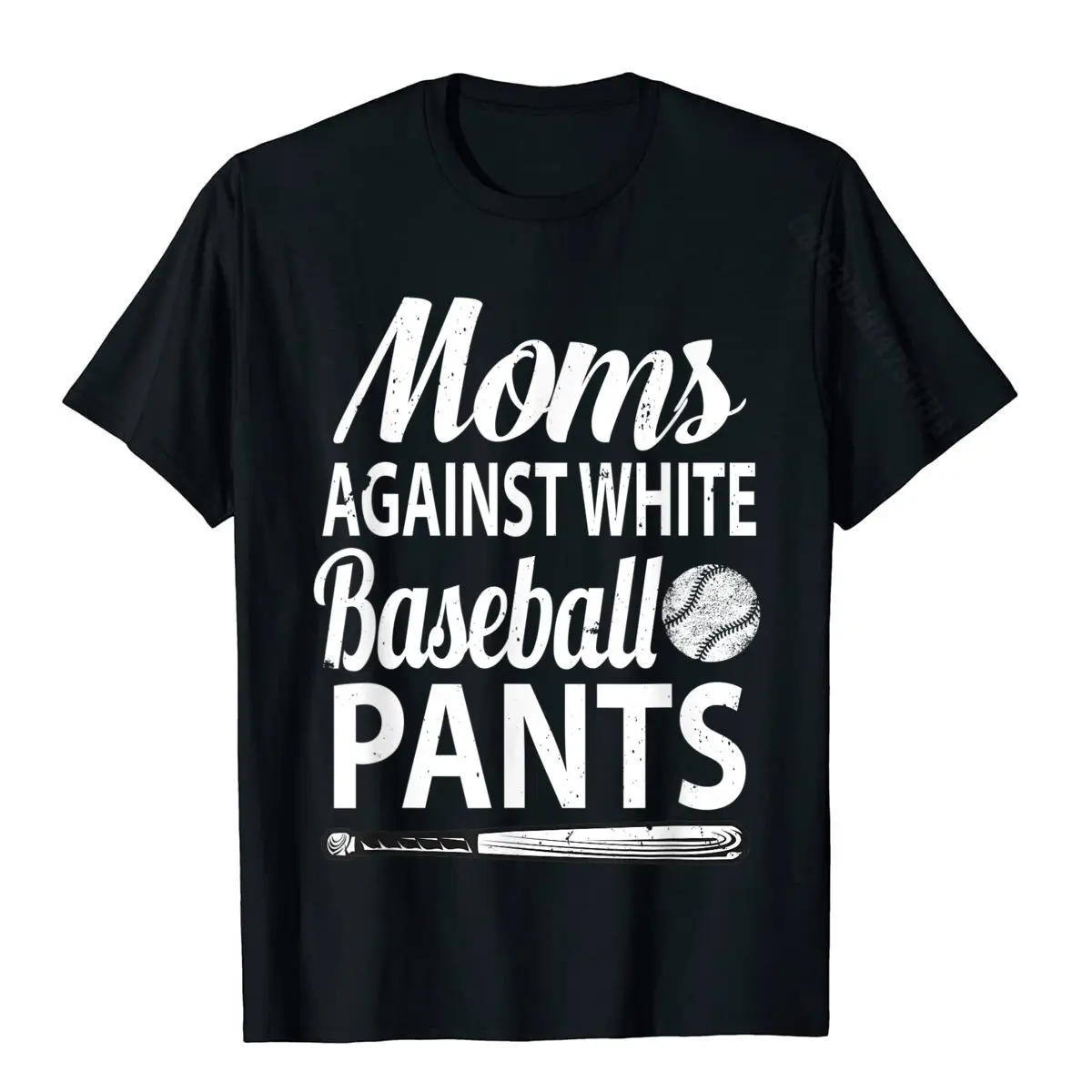 Moms Against White Baseball Pants Tee Funny Baseball Mothers T-Shirt Fitted Printed On T Shirt Cotton Men Tees Printed On