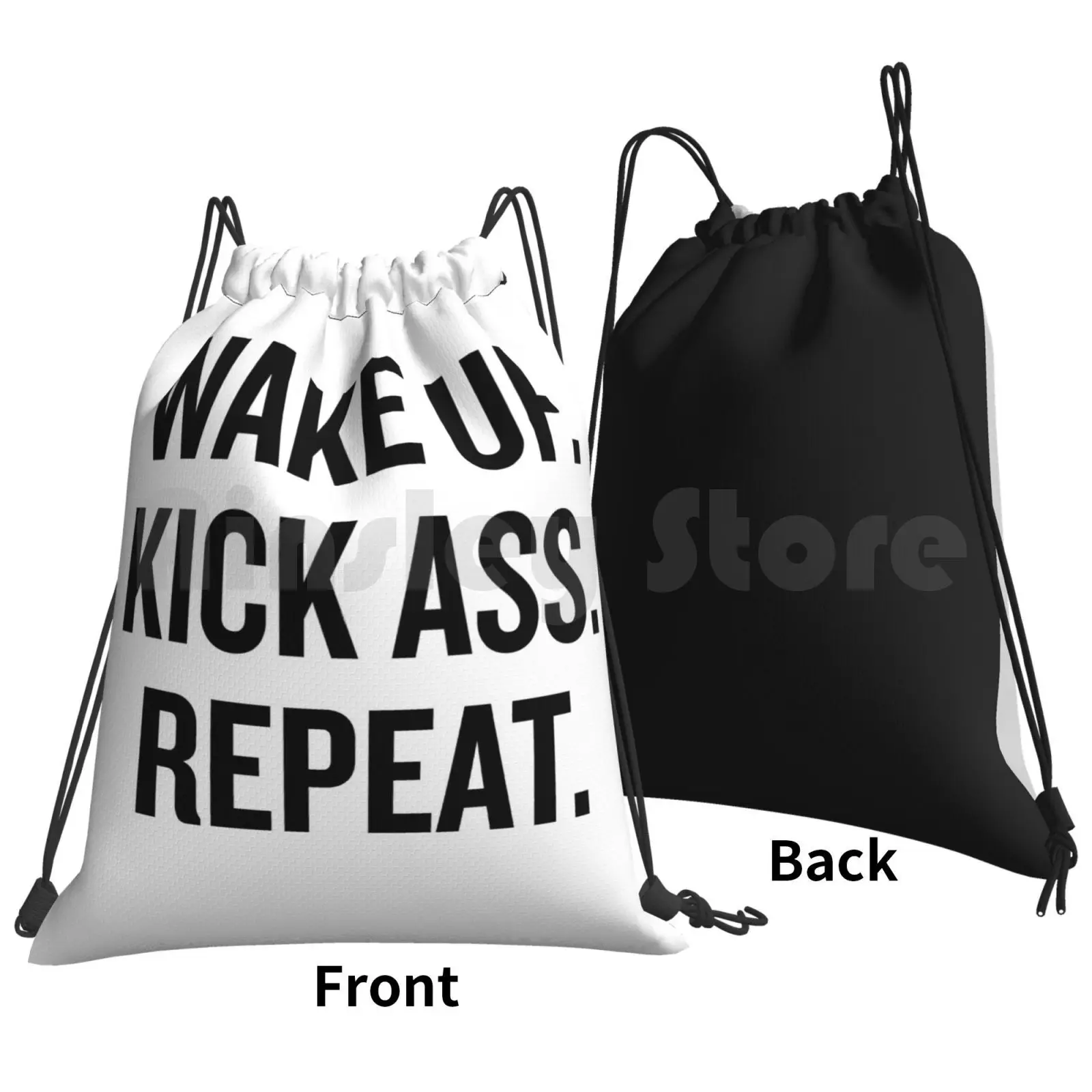 Wake Up. Kick Ass. Repeat Backpack Drawstring Bag Riding Climbing Gym Bag Wake Up Wake Up Kickass Repeat Motivation Funny