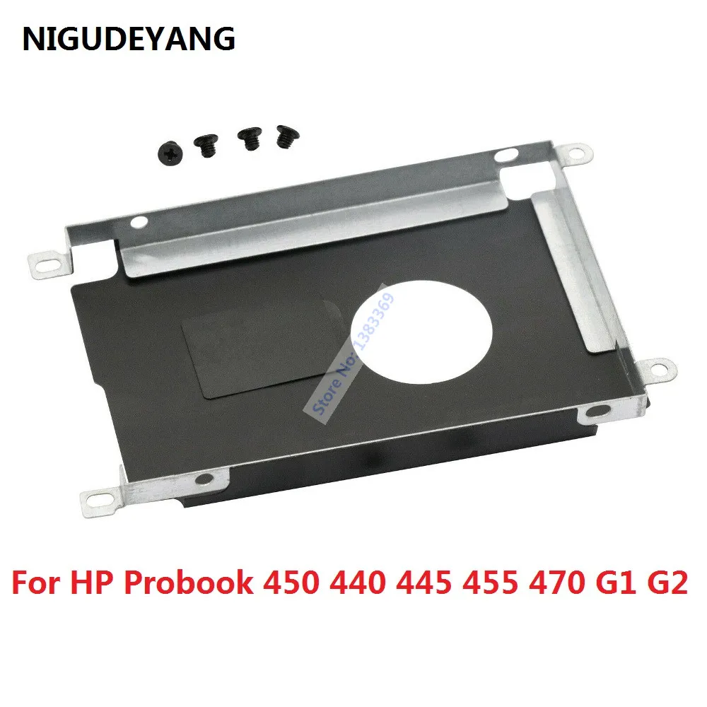 NIGUDEYANG New for HP Probook 440 445 450 455 470 G2 G1 SATA HDD SSD 2.5 Hard Drive Bracket Caddy Frame Tray