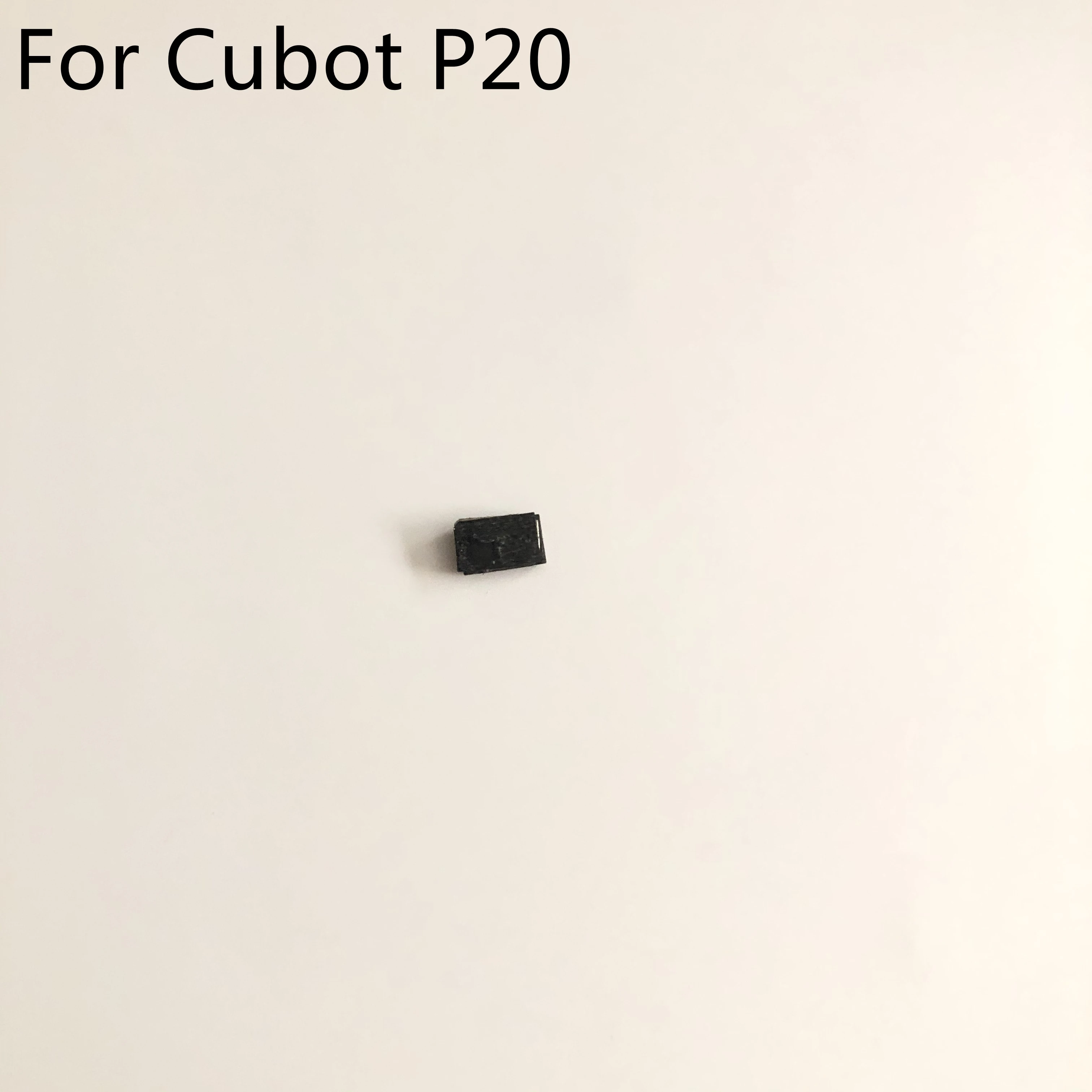 

Cubot P20 Voice Receiver Earpiece Ear Speaker For Cubot P20 MT6750T Octa-Core 6.18Inch 2246x1080 Smartphone