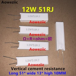 10 sztuk 12W51RJ 12W51ΩJ RX27-5 12W 51 ohm pionowa rezystancja cementu 51R 12W51R rezystancja ceramiczna precyzja +-5% rezystancja mocy