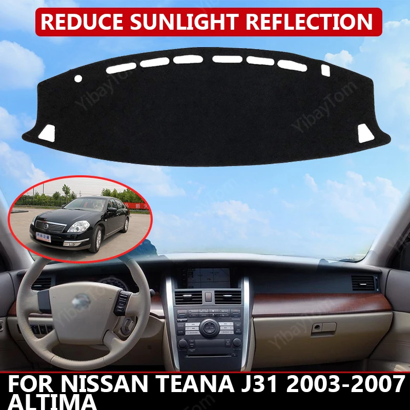 for Nissan Teana 2003-2007 Altima Car Dashboard Cover Mat Auto Sun Shade Cushion Pad Interior Protector Carpet Trim Accessories