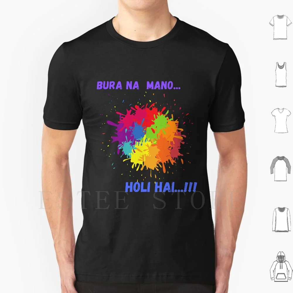 Happy Holi | Bura Na Mano Holi Hai T Shirt DIY Big Size 100% Cotton Holi Wishes Happy Holi Wishes Holi Message Holi Celebration