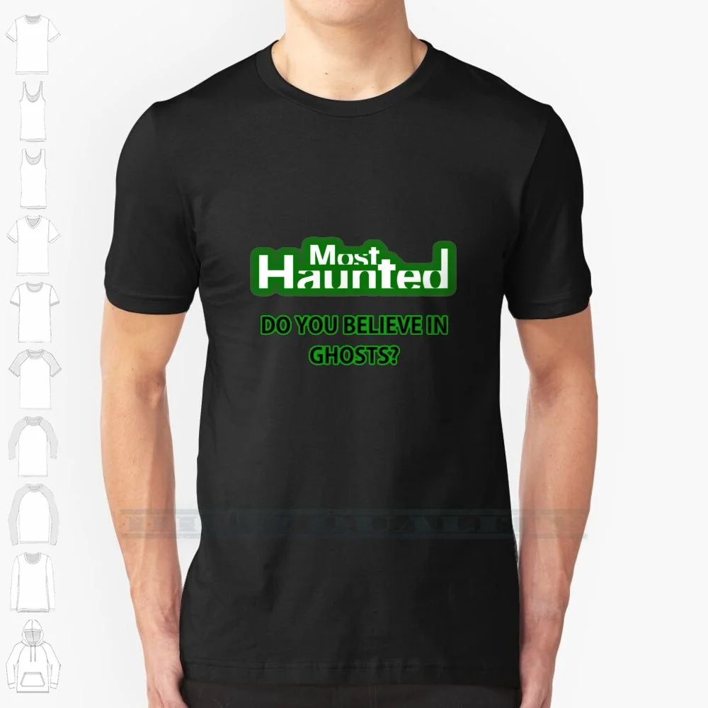 Most Haunted 100% Cotton T Shirt Most Haunted Tv Ghost Hunters Spooks Scarey Horror Paranormal Paranormal Investigations Uk Tv