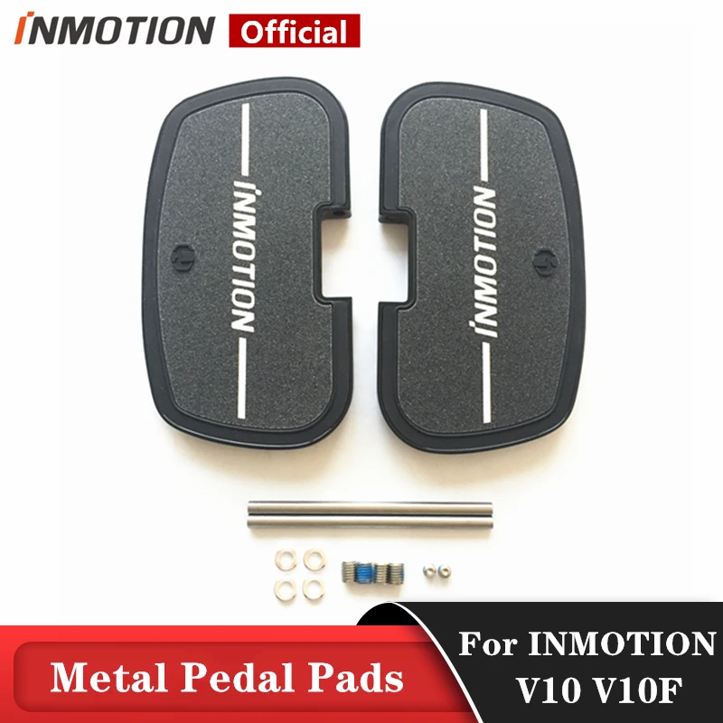 

Original Metal Pedal Pads For INMOTION V10 V10F Unicycle Self Balance Skateboard Scooter INMOTION Parts Pedals Accessories