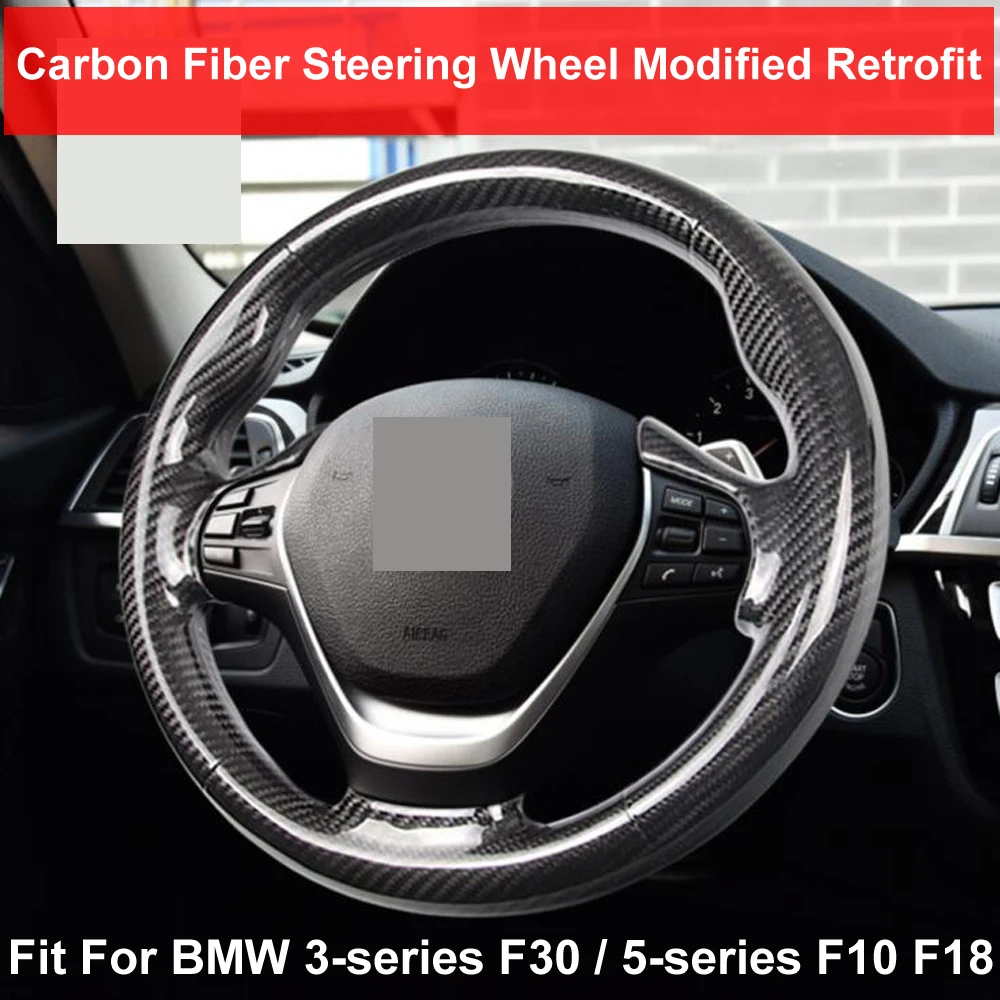 LHD Car Styling Real Carbon Fiber Steering Wheel Full Retrofit Modified Trim Cover Sticker For 3 / 5-series F30 F10 F11 F18