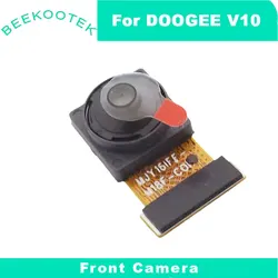 New Original DOOGEE V10 V11 Front Camera Cell Phone Camera Module Accessories For Doogee V10 Smart Phone