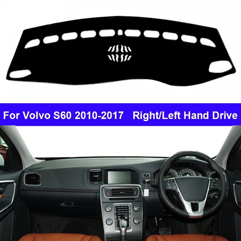 Car Dashboard Cover DashMat Carpet Cape For Volvo S60 2010 2011 2012 2013 2014 2015 2016 2017 Without Audio Protector Cushion