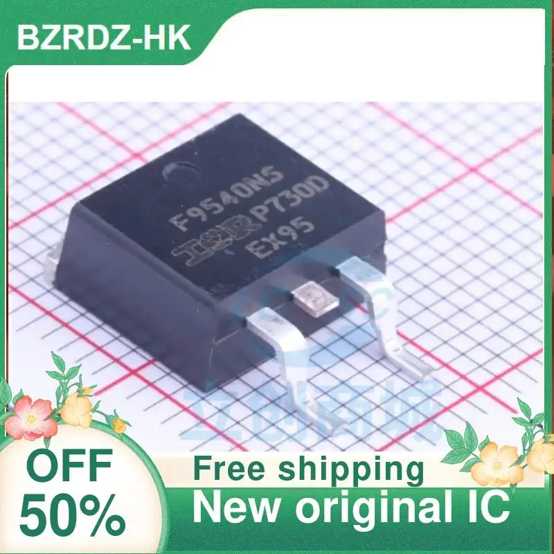 

20PCS F9540NS IRF9540NS IRF9540NSTRLPBF IRF9540NSTR New original IC