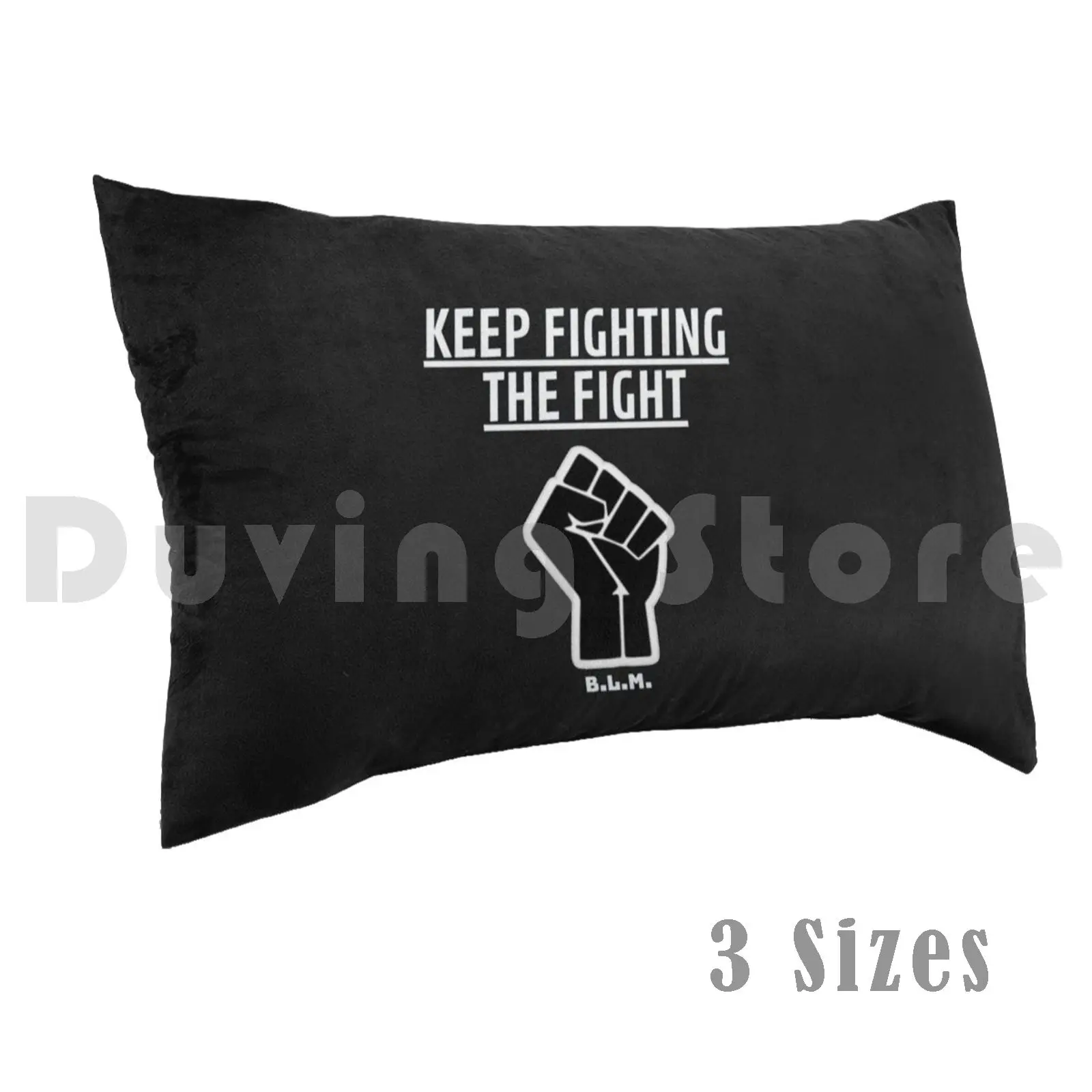 Keep Fighting Blm Pillow Case Printed 50x75 Protest Black Lives Matter Black Lives Matter Rebell