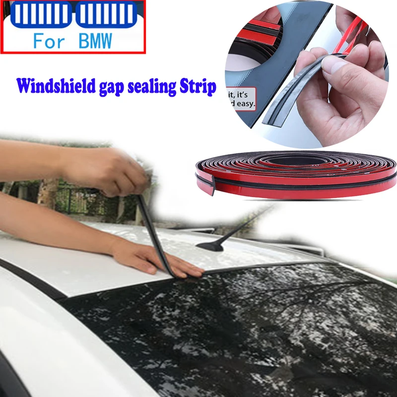 

Car Rubber Seal Strips Window Edge Windshield Roof Strip For Bmw E90 E39 E46 E91 F30 G20 E60 F11 F10 F07 G30 E53 Series 1 2 4 6