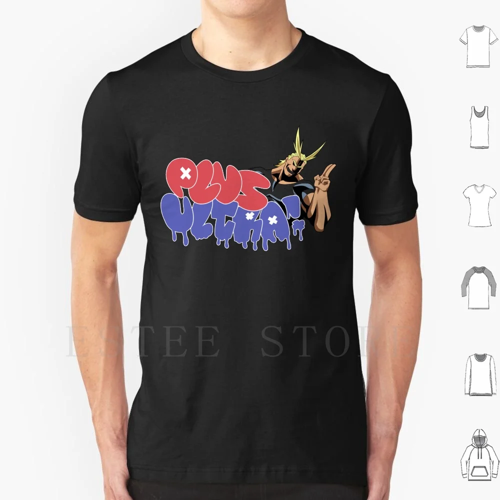 

Plus Ultra! T Shirt Cotton Men DIY Print All Might Anime Weeaboo Deku Mha Japanese Graffiti
