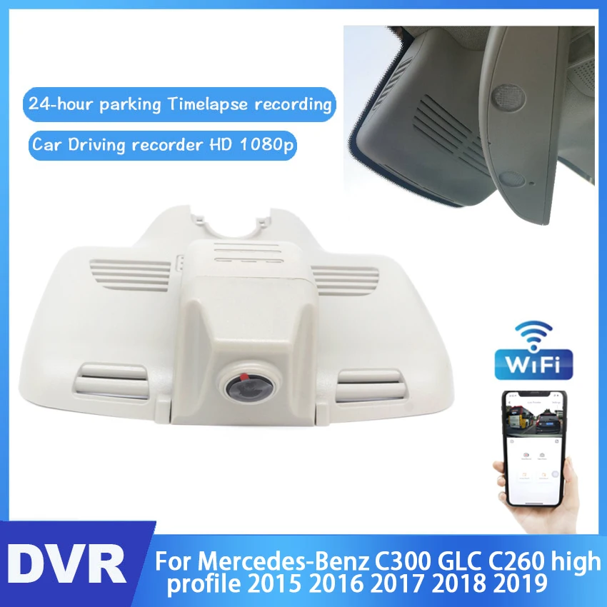 

Car DVR Wifi Video Recorder Dash Camera Control Phone APP For Mercedes-Benz C300 GLC C260 high profile 2015 2016 2017 2018 2019