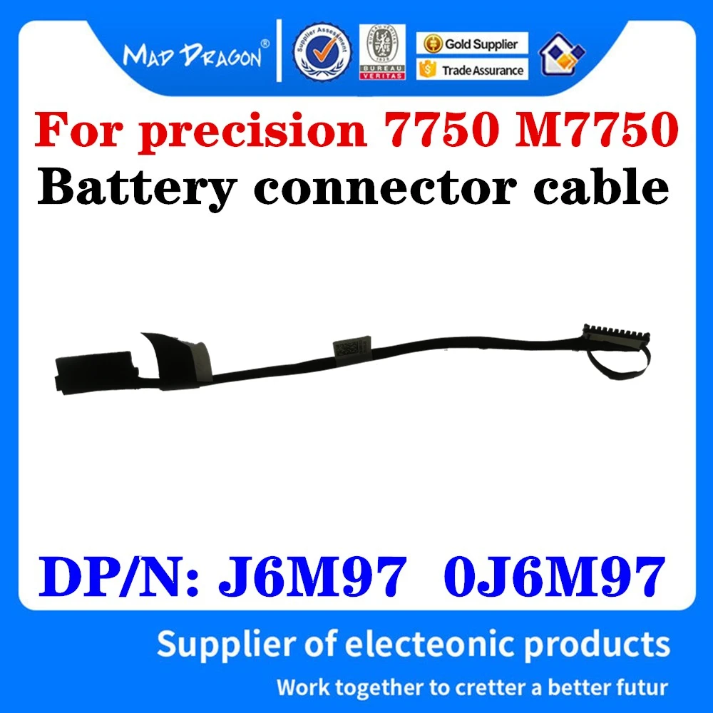 

NEW Original Battery line Cable For Dell precision 7750 M7750 FDX50 laptop Battery connector cable DC02003NV00 J6M97 0J6M97