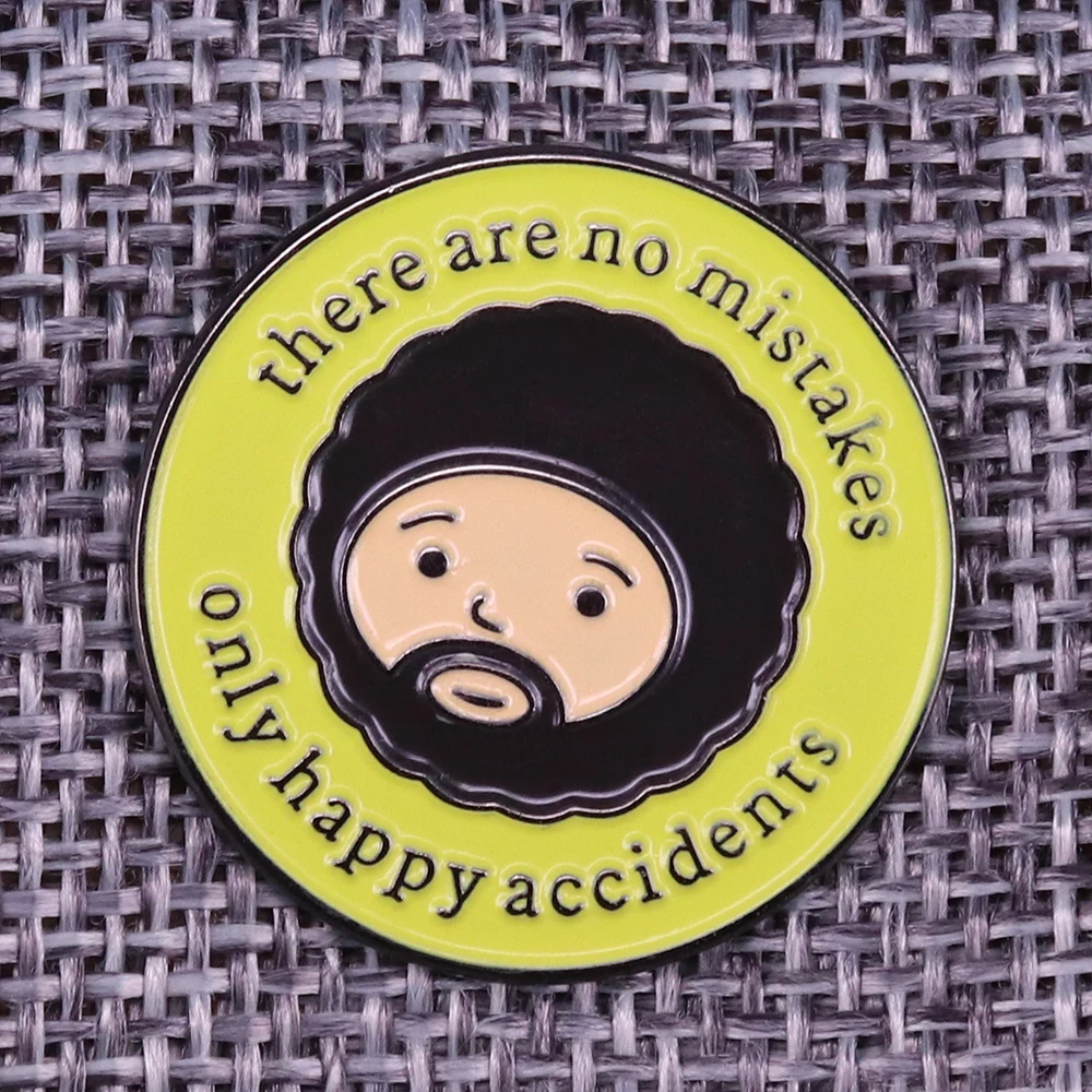 No Mistakes Only Happy Accidents Enamel Pin Bob Ross Brooch great historical figure Badge Cultural Icon Decor